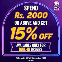 Spend Rs. 2000 or above and get 15% off on your total bill at Taco Bell