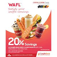 Enjoy 20% savings on Cargills Bank Debit & Credit Cards at WAFL Cafe, Wellawatta & One Galle Face