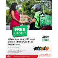Enjoy free delivery on Uber Eats when you pay with your Cargills Bank credit card or debit card