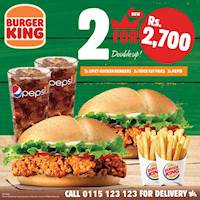 The new Burger King 2 for 2,700/-