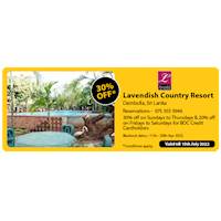  Get 30% Off at Lavendish Country Resort with Bank of Ceylon Cards