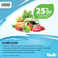 25% off on fresh vegetables, fruits & seafood for HNB Credit Cards at Keells