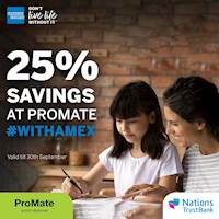 25% savings when you shop online via www.promateworld.com with your Nations Trust Bank American Express Credit Card