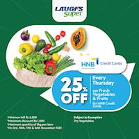 25% off on selected fresh vegetables and fruits for HNB credit card at LAUGFS