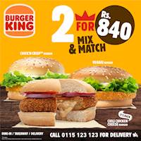 Grab a bite off our 2 for Rs.840/- offer at Burger King