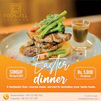 A splendid Easter dinner awaits you at Rockwell Colombo