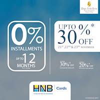 Enjoy Up to 30% savings on HNB cards at Raja Jewellers