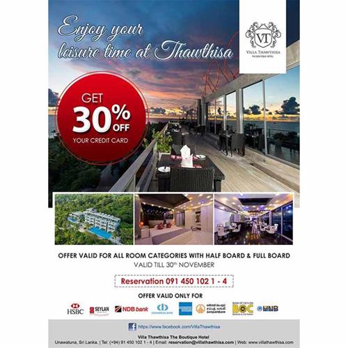 30% Discount at VILLA THAWTHISA on selected bank Credit Cards till 30th November 2016