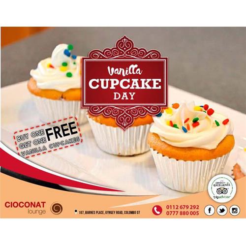 Vanila CUPCAKE Day buy one get one FREE for Vanila CupCakes at CIOCONAT LOUNGE 