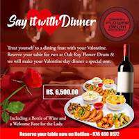 Oak Ray Flower Drum Special Valentine Dinner!