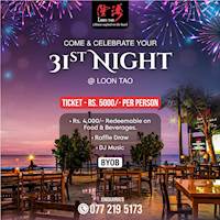 Come and Celebrate 31st Night at Loon Tao