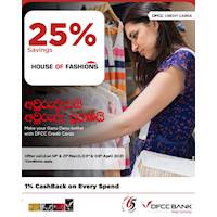 Enjoy 25% savings on the total bill at House of Fashions with DFCC Credit Cards!
