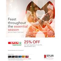 Enjoy 25% OFF on fresh vegetables, fruits, fish, meat & bakery items at SPAR Supermarket for Seylan Credit Card