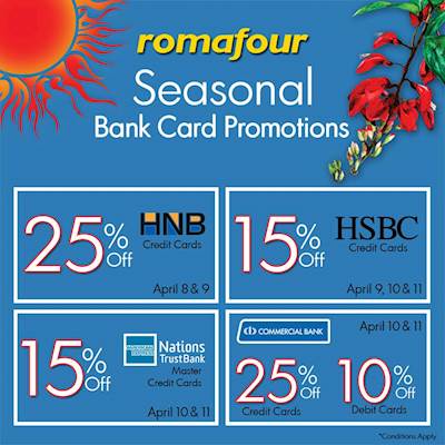ROMAFOUR Seasonal Bank Card Promotions for this Avurudu Season from selected Banks 