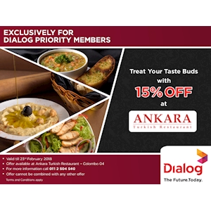 15% Off at Ankara Turkish Restaurant for Dialog Priority Members 