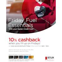 10% Cashback on Fuel every 2nd & 4th Friday of the month from 4pm - 7pm with your Seylan Credit Card