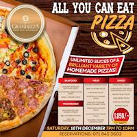 ALL YOU CAN EAT PIZZA at GRANDEEZA