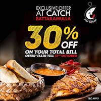 exclusive offer at catch | 30% Off On Your Total Bill | valid till 31st October 2019.