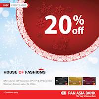 20% off at House of Fashion for Pan Asia Bank Credit Card