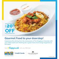 Get 20% off on dine-in & delivery menu with your HNB Credit Card at The Kingsbury Hotel!!!